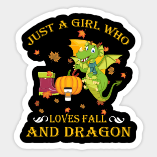 Just A Girl Who Loves Fall & Dragon Funny Thanksgiving Gift Sticker